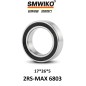Rodamiento Sellado SMWIKO 2RS-MAX 6803 - 17x26x5mm Rodamiento Sellado SMWIKO 2RS-MAX 6803 - 17x26x5mm